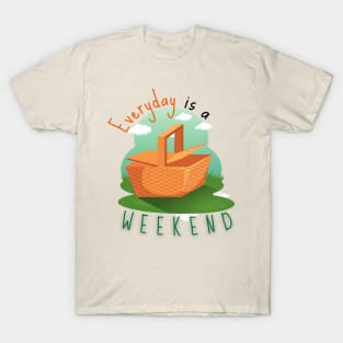 Everyday Is a Weekend T-Shirt